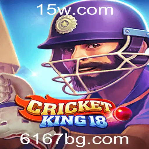 Explorando CricketKing18: Regras e Experiência de Jogo com 6167bet