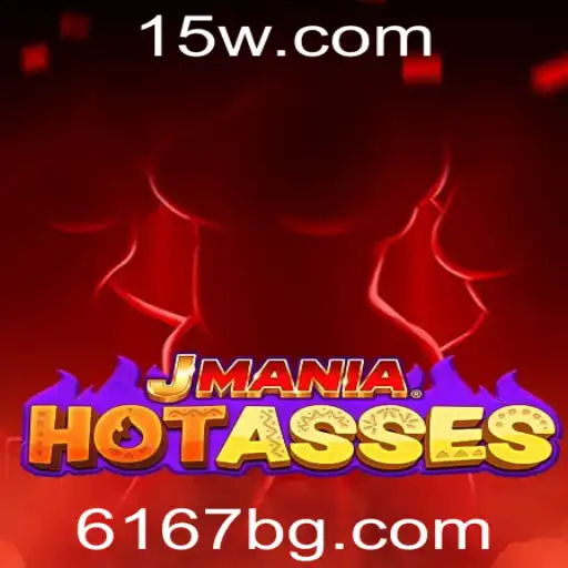 6167bet | Explorando o Mundo de JManiaHotAsses: Um Jogo de Estratégia e Diversão