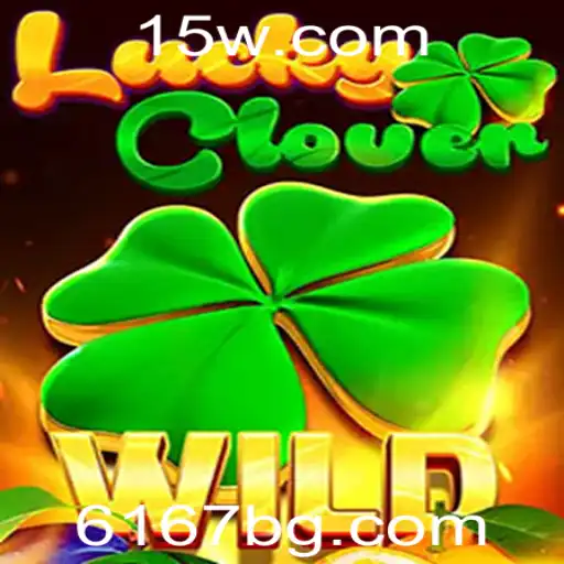 6167bet | Explorando o Mundo de LuckyClover: O Jogo de Azar Intrigante da 6167bet