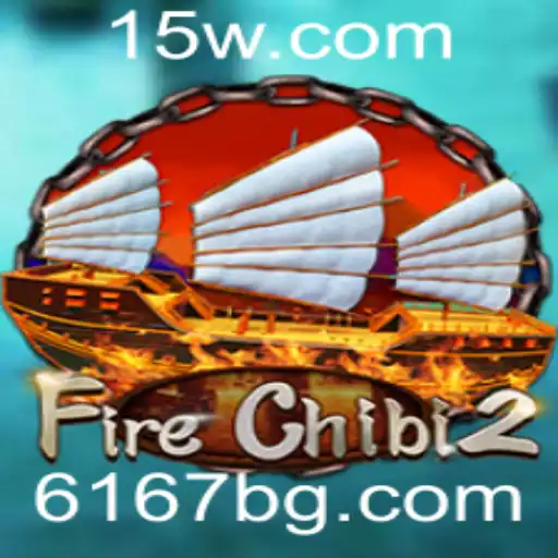Explorando o Universo de FireChibi2 com 6167bet