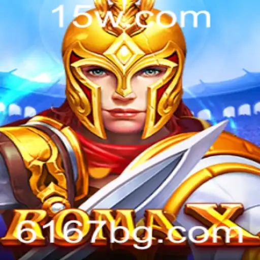 6167bet | RomaX: Uma Jornada Épica Através da História